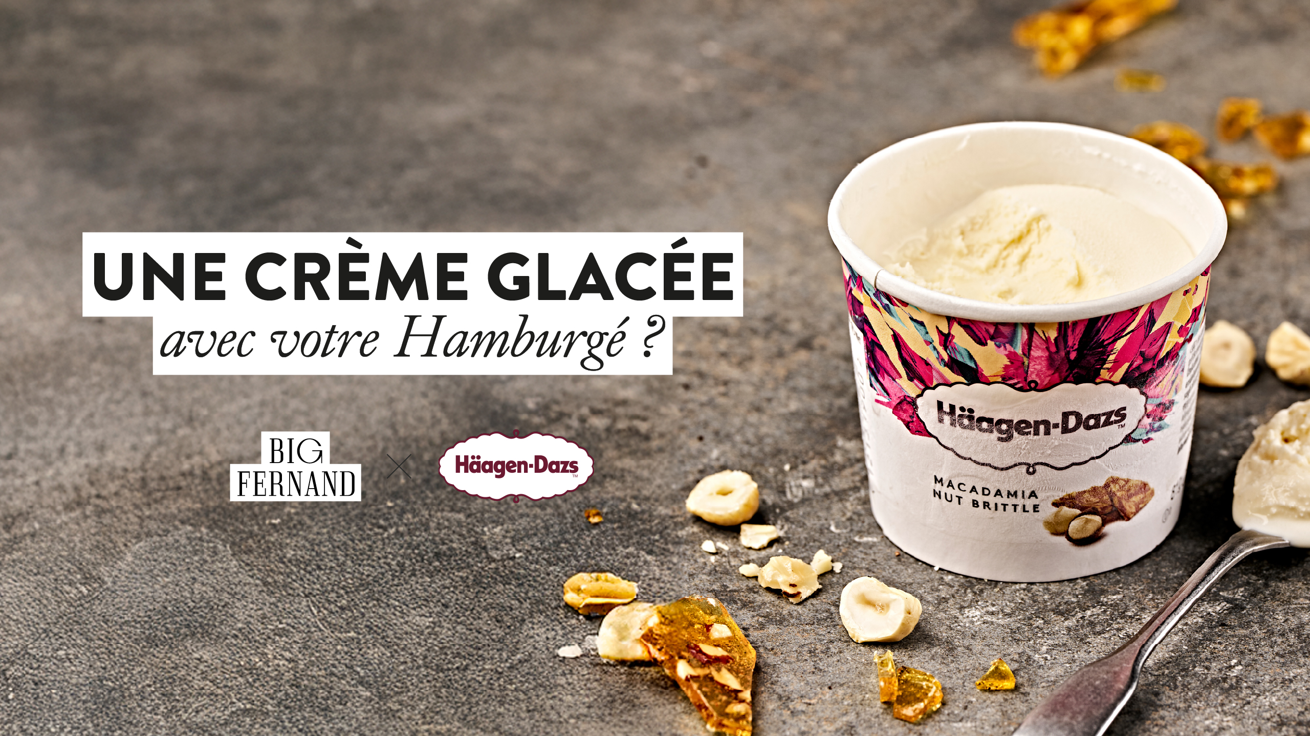 Vous prendrez bien une crème glacée Häagen-Dazs avec votre Hamburgé ?